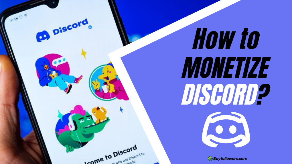 How to Monetize Discord? 10 Tips to Make Money Fast