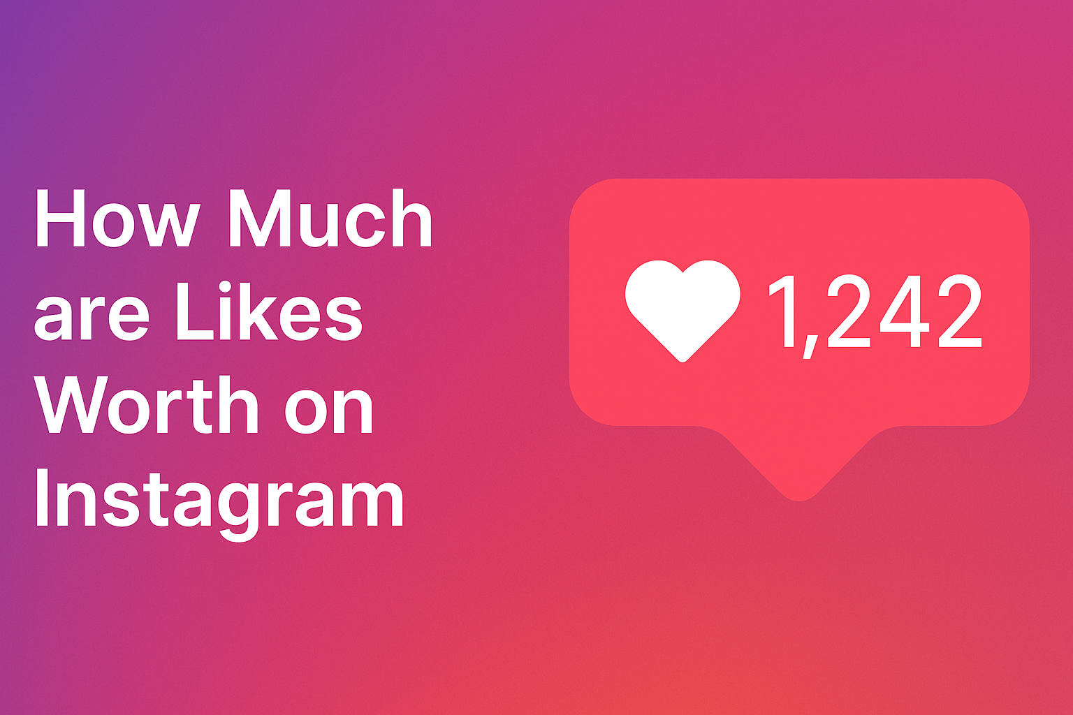 How Much are Likes Worth on Instagram